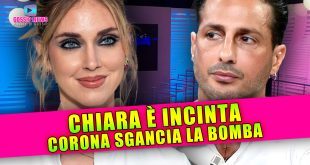 Chiara Ferragni Incinta: Il Nuovo Scoop di Corona!