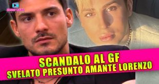 Scandalo al Grande Fratello: Svelato Il Presunto Amante di Lorenzo!