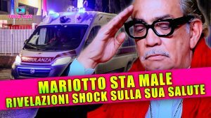 Mariotto Sta Male: Rivelazioni Shock Sulla Sua Salute!