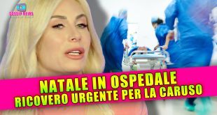 Paola Caruso Ricoverata: Natale in Ospedale!