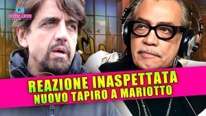 Nuovo Tapiro a Mariotto: La Reazione Inaspettata!