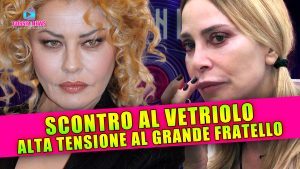 Scontro al Vetriolo al Grande Fratello: Alta Tensione Nella Casa!