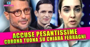 Fabrizio Corona Tuona su Chiara Ferragni: Pesantissime Accuse!