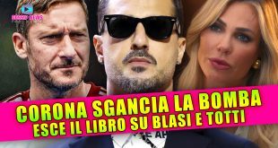 Fabrizio Corona Sgancia la Bomba: Esce il Libro su Ilary Blasi e Francesco Totti!
