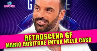 Retroscena Grande Fratello: Mario Cusitore Entra Nella Casa!