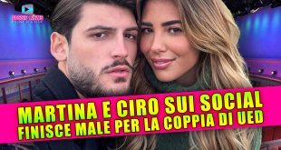 Uomini e Donne: Martina e Ciro Sbarcano Sui Social, Ma Finisce Male!