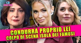 Colpo di Scena Isola Dei Famosi: La Condurrà Proprio Lei!