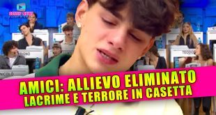 Amici, Allievo Eliminato: Lacrime e Terrore in Casetta!
