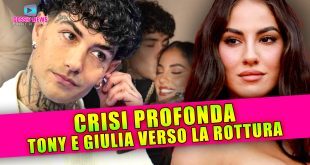 Giulia De Lellis e Tony Effe Verso la Rottura: Crisi Profonda!