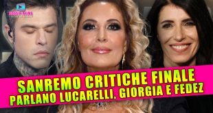Sanremo 2025: Critiche Post Finale di Lucarelli, Giorgia e Fedez!