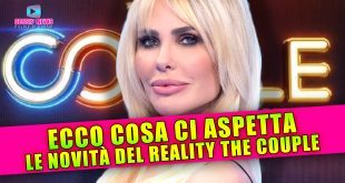 The Couple: Tutte Le Novità sul Nuovo Reality Show!