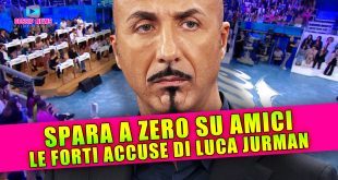 Luca Jurman Spara a Zero su Amici: Favorevoli o Contrari?