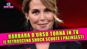 Barbara D’Urso Torna in Tv