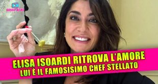 Scoppia L'Amore Tra Elisa Isoardi e Uno Chef Famosissimo