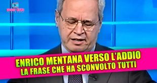 Enrico Mentana Verso L’Addio