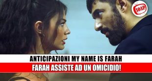 My Name Is Farah, Anticipazioni Puntate