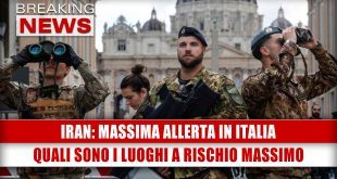 Allarme Terrorismo In Italia: Quali Sono Le Zone di Massimo Rischio!