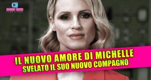 Michelle Hunziker E Il Suo Nuovo Amore