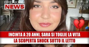 Incinta a 20 Anni, Sara Si Toglie la Vita