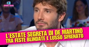 L'estate segreta di Stefano De Martino: feste blindate e lusso sfrenato a Posillipo
