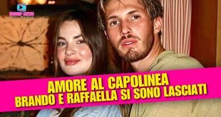 Uomini e Donne: Brando e Raffaella si sono lasciati