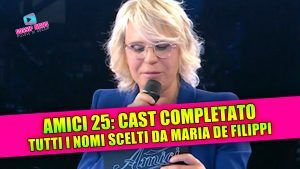 Amici 25, cast completato: tutti i nomi scelti da Maria!