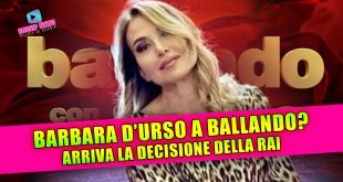 Ballando con le Stelle: Barbara d’Urso nel cast? La decisione della Rai
