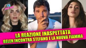 Belen incontra Stefano De Martino e la sua nuova fiamma: succede l'inaspettato