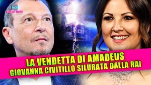 Giovanna Civitillo Cacciata dalla Rai: La Vendetta di Amadeus