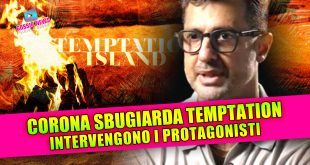 Fabrizio Corona Sbugiarda Temptation Island: Intervengono i Protagonisti del Reality!