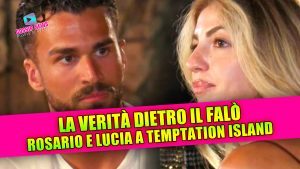 Temptation Island: la verità dietro il falò finale di Rosario e Lucia!