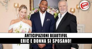 Beautiful anticipazioni: Eric e Donna sposi,