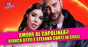 Bianca Atzei e Stefano Corti, amore al capolinea? I segnali che preoccupano i fan!