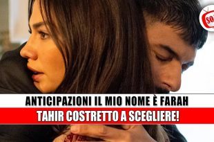 Io sono Farah anticipazioni: Un segreto svelato, Tahir e Mehmet fratelli!