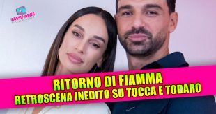 RITORNO DI FIAMMA: retroscena inedito su Francesca Tocca e Raimondo Todaro!
