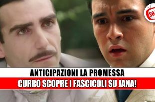 La Promessa anticipazioni: Curro svela il mistero su Jana