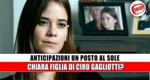 Un Posto al Sole: Chi è il vero padre di Chiara? Il dubbio che scuote Napoli!
