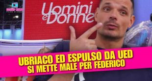 Ubriaco ed espulso dal Trono Over: Federico Mastrostefano nei guai