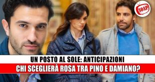 Un Posto al Sole anticipazioni: Rosa tra fuoco e stabilità, la scelta che cambierà tutto