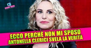Antonella Clerici: perché non si sposerà mai con Vittorio Garrone