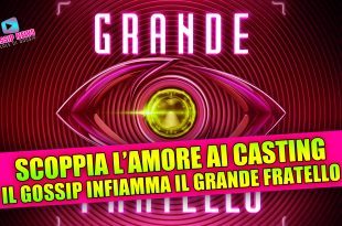 Grande Fratello 2025: scoppia l'amore ai casting!