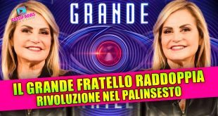 IL GRANDE FRATELLO RADDOPPIA: rivoluzione palinsesto Mediaset