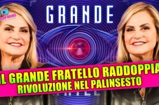 IL GRANDE FRATELLO RADDOPPIA: rivoluzione palinsesto Mediaset