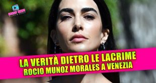 Rocio Munoz Morales a Venezia: la verità dietro il sorriso dopo Raoul Bova