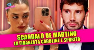 Scandalo De Martino: la fidanzata Caroline Tronelli è sparita!