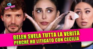 Belen Rodríguez rompe il silenzio: la lite con Cecilia e la verità su Stefano De Martino
