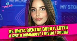 Grande Fratello: il ritorno di Anita Mazzotta dopo la morte della madre divide i social