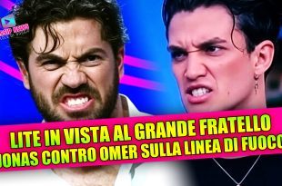 Lite in vista al Grande Fratello: Jonas contro Omer sulla linea di fuoco
