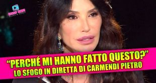 Carmen Di Pietro rompe il silenzio: sfogo amaro in diretta tv