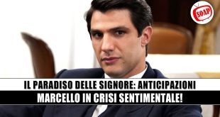 Il Paradiso delle Signore: Marcello annulla le nozze